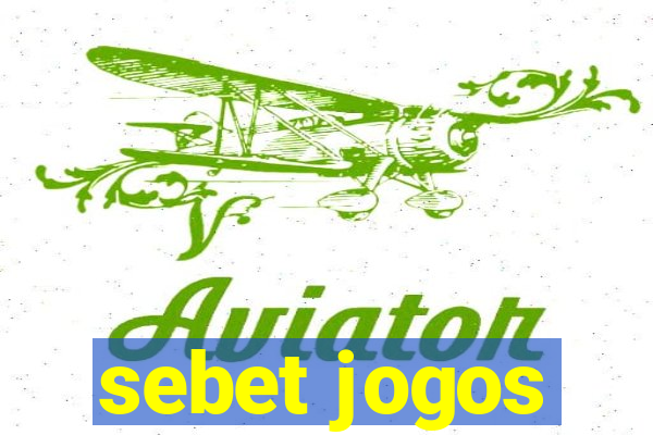 sebet jogos